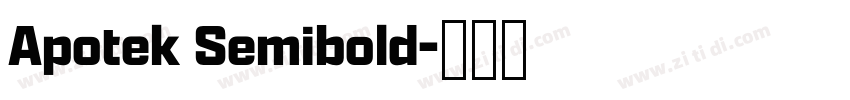 Apotek Semibold字体转换